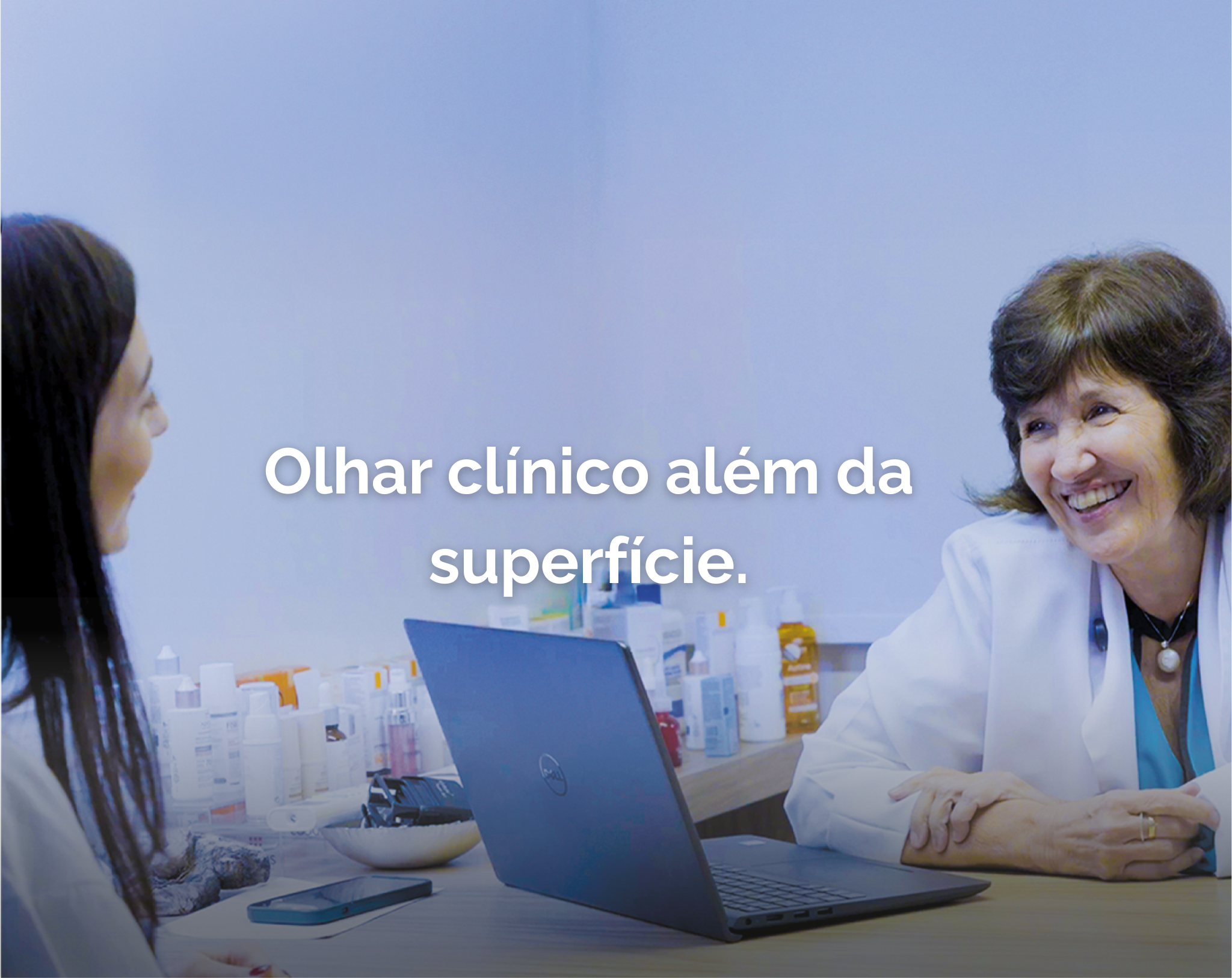 Olhar clínico além da superfície. (2)